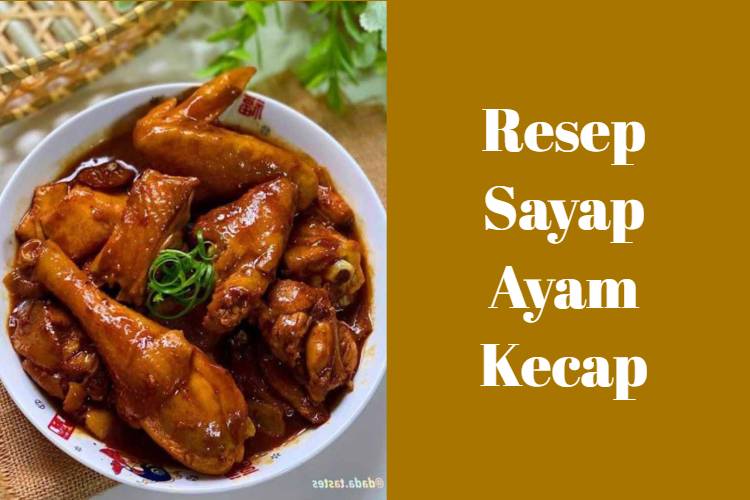 Resep Sayap Ayam Kecap (1)